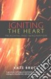 Igniting the Heart libro str