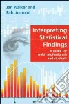 Interpreting Statistical Findings libro str
