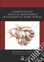 Comprehensive Surgical Management of Congenital Heart Disease