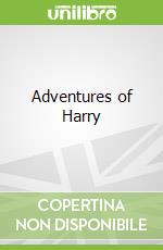 Adventures of Harry