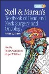 Stell and Maran's Textbook of Head and Neck Surgery and Onocology libro str