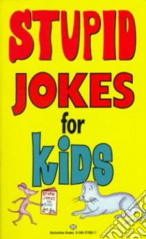 Stupid Jokes for Kids libro in lingua di Not Available (NA)