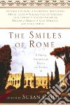 The Smiles Of Rome libro str