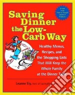Saving Dinner The Low-carb Way