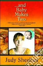 And Baby Makes Two