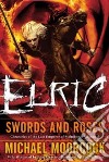 Elric Swords and Roses libro str