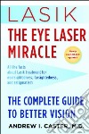 Lasik, the Eye Laser Miracle libro str