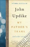 My Father's Tears And Other Stories libro str