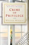 Crime of Privilege libro str
