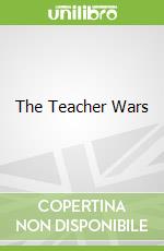 The Teacher Wars