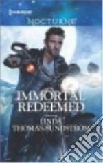 Immortal Redeemed