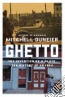 Ghetto libro in lingua di Duneier Mitchell