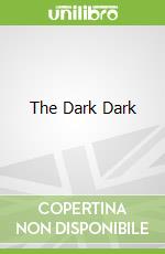 The Dark Dark