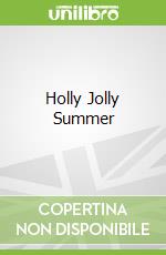 Holly Jolly Summer