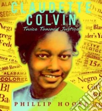 Claudette Colvin libro in lingua di Hoose Phillip