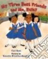 My Three Best Friends and Me, Zulay libro str