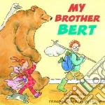 My Brother Bert
