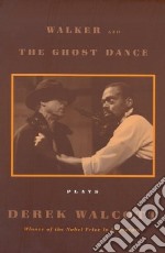 Walker and the Ghost Dance