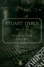 Streets in Their Own Ink