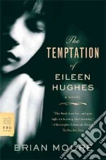 The Temptation of Eileen Hughes