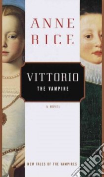 Vittorio the Vampire libro in lingua di Rice Anne