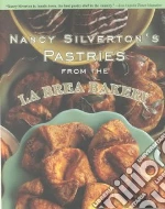 Nancy Silverton's Pastries from the LA Brea Bakery