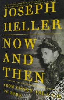 Now and Then libro in lingua di Heller Joseph