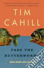 Pass the Butterworms