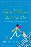 French Women Don't Get Fat libro str
