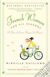 French Women for All Seasons libro in lingua di Guiliano Mireille