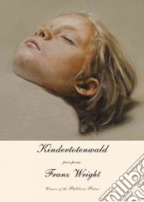 Kindertotenwald libro in lingua di Wright Franz