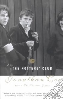 The Rotters' Club libro in lingua di Coe Jonathan