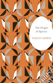 The Origin of Species by Means of Natural Selection libro in lingua di Darwin Charles