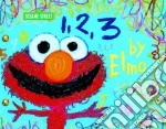 1, 2, 3 By Elmo
