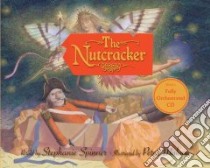 The Nutcracker libro in lingua di Spinner Stephanie, Malone Peter (ILT)