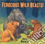Ferocious Wild Beasts!