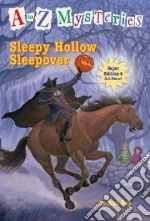 Sleepy Hollow Sleepover