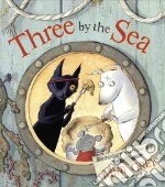 Three by the Sea