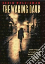 The Waking Dark