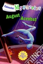 August Acrobat