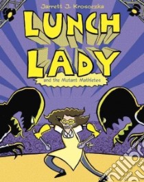 Lunch Lady 7 libro in lingua di Krosoczka Jarrett J.