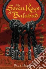 The Seven Keys of Balabad