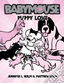 Babymouse 8 libro in lingua di Holm Jennifer L., Holm Matthew