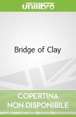Bridge of Clay