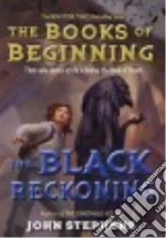 The Black Reckoning