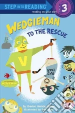 Wedgieman to the Rescue