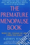 The Premature Menopause Book libro str