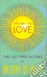 The Way to Love