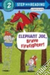 Elephant Joe, Brave Firefighter! libro in lingua di Wojtowycz David