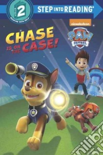 Chase Is on the Case! libro in lingua di Random House (COR), Petrossi Fabrizio (ILT)